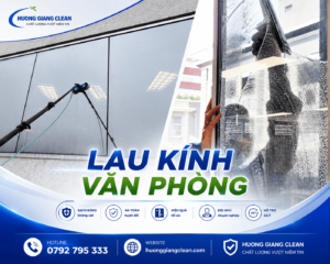 Lau kính văn phòng, vệ sinh kính văn phòng