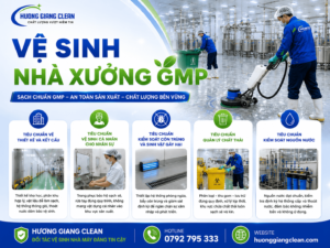 Vệ sinh nhà xưởng GMP. Hương giang clean, vệ sinh nhà xưởng
