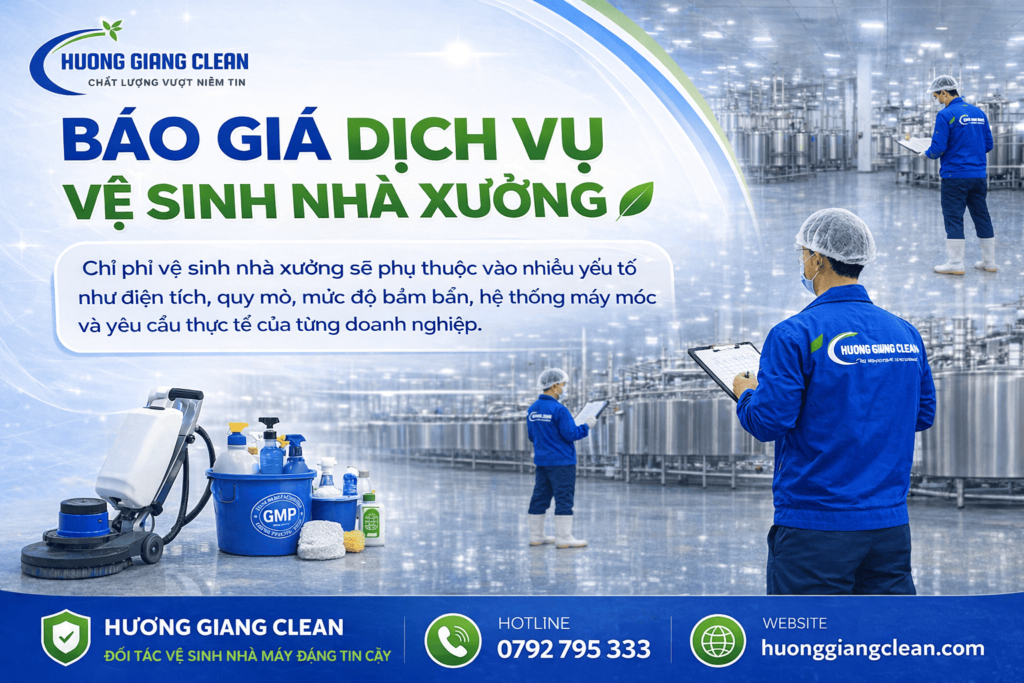 báo giá dịch vụ vệ sinh nhà xưởng, hương giang clean