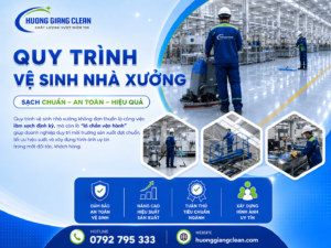 quy trình vệ sinh nhà xưởng, hương giang clean