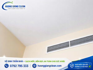 dịch vụ vệ sinh chuyên nghiệp tại hương giang clean, xử lý trần nhà bị mốc