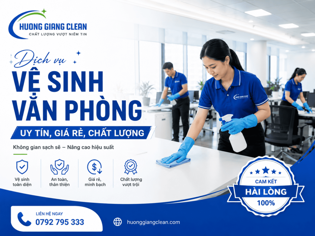 dịch vụ vệ sinh văn phòng hương giang clean